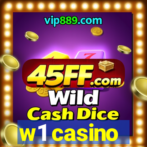 w1 casino